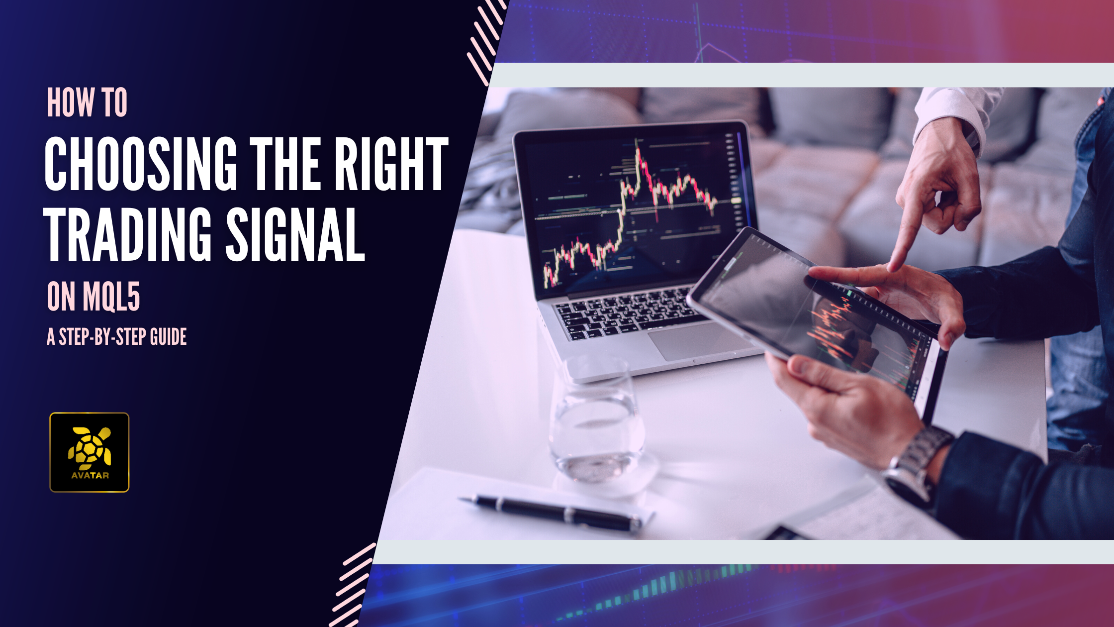 Forex Trading Signal Selection: A Step-by-Step Guide